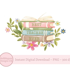 Melhor Professor de Todos os Tempos Design de Sublimação PNG, Design de Apreciação de Professores, Pilha de Livros Floral Rosa, Sublimação de Canecas, Download Digital Instantâneo