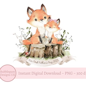 Our First Father's Day 2025 - Daddy & Girl Fox Cub Father's Day Sublimation Design, PNG, Fathers Day Card Design, Instant Digital Download