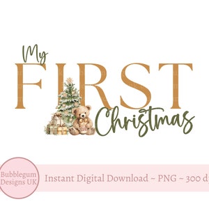 My First Christmas, Bear & Christmas Tree Sublimation Design, Baby 1st Christmas, Santa Sack, Baby T Shirt, Instant Digital Download