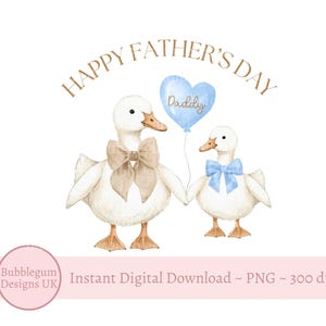 Happy Father's Day Daddy PNG, Blue Goose Father's Day Sublimation Design, Fathers Day Card, 1st Father's Day,  Instant Digital Download