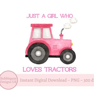 Juste une fille qui aime les tracteurs Sublimation rose, tracteur rose PNG, fête à la ferme, conception de t-shirt tracteur pour filles, téléchargement immédiat