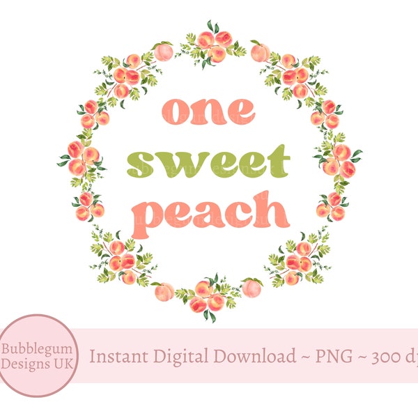 One Sweet Peach Wreath PNG, Watercolor Peach Wreath, Baby T Shirt Sublimation Design, First Birthday Decor, Instant Digital Download,