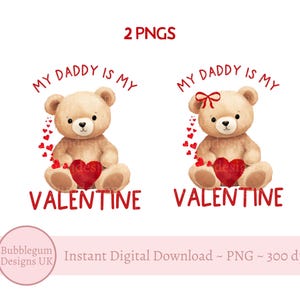 Mi papá es mi osito de peluche de San Valentín PNG, diseño de sublimación del día de San Valentín del bebé, primer día de San Valentín, osito de peluche, descarga digital instantánea,