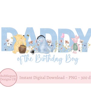 Winnie de Poeh papa PNG, Pooh verjaardag sublimatie ontwerp, blauwe papa van het feestvarken, Poeh, Knorretje, Iejoor, instant digitale download