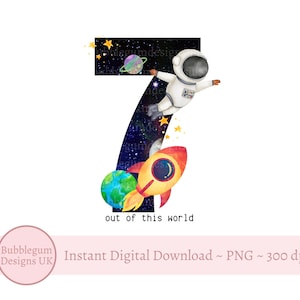 Diseño de sublimación espacial para el séptimo cumpleaños, astronauta espacial PNG, diseño de camiseta para niño, de otro mundo, decoración para fiesta espacial, descarga digital instantánea