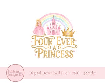 Rosa Prinzessin & Schloss 4. Geburtstag PNG, Sublimationsdesign zum vierten Geburtstag, Vier Immer Eine Prinzessin, Sofortiger digitaler Download