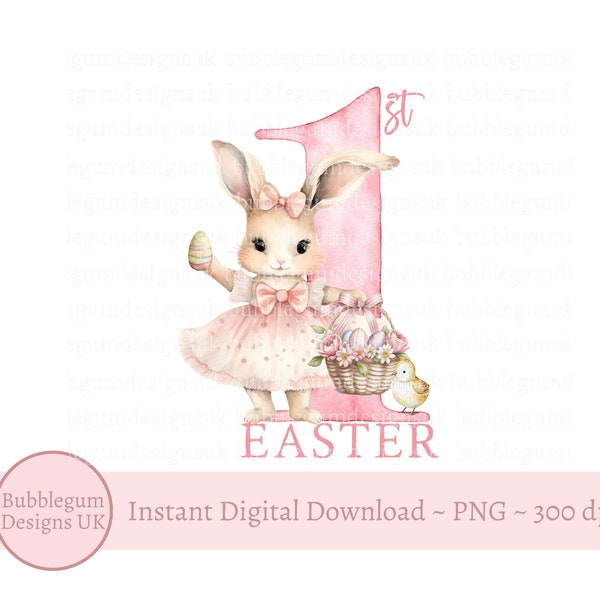My First Easter Pink Bunny & Basket Sublimation Design, My 1st Easter, PNG, Easter Bunny Rabbit, 1st Easter, Instant Digital Download