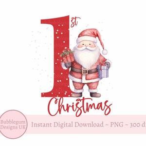 1st Christmas Red Santa PNG, Baby's First Christmas, Christmas Holiday Sublimation, Jolly Santa & Christmas Gifts, Instant Digital Download