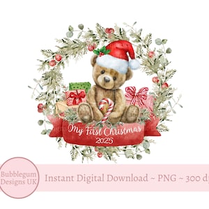 My First Christmas 2025, Santa Bear Christmas Sublimation Design, Baby 1st Christmas, Santa Sack, Baby T Shirt, Instant Digital Download