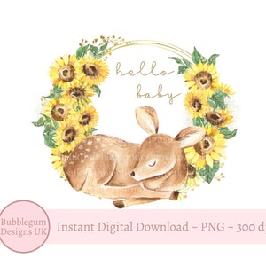 Couronne de fleurs tournesol bébé cerf PNG, Bonjour bébé sublimation Design, nouveau bébé, Shower de bébé, guirlande bonjour bébé, téléchargement numérique immédiat