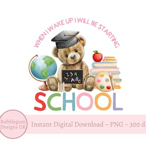 Wenn ich aufwache, beginne ich mit der Schule Teddybär Pink Sublimationsdesign, PNG, Kinder Pyjama Design, Vorschule, Sofortiger digitaler Download