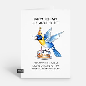Carte d'anniversaire drôle d'oiseau avec une plaisanterie grossière effrontée pour lui ou elle