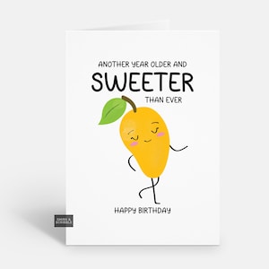 Niedliche Mango Geburtstagskarte mit lustigem Spruch für Sie oder Ihn