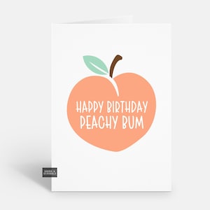 Funny Peach Birthday Card: Cheeky Greeting Card For Him or Her