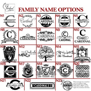 May include: A grid of 23 black and white family name options for a personalized design. The options include various fonts, styles, and designs, such as a cardinal bird, a house, a tree, and a crown. The text "FAMILY NAME OPTIONS" is at the top of the grid.
