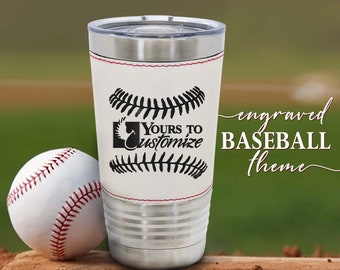 May include: A stainless steel tumbler with a baseball theme. The white body features black stitching and a baseball graphic, with the text "Yours to Customize". A baseball rests on the ground next to the tumbler.