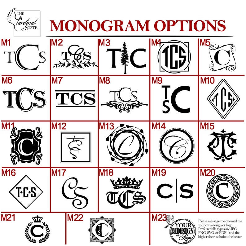 May include: A graphic displaying monogram options in black. The text "MONOGRAM OPTIONS" is at the top. Various designs include initials, decorative elements, and the text "YOUR DESIGN OR LOGO".