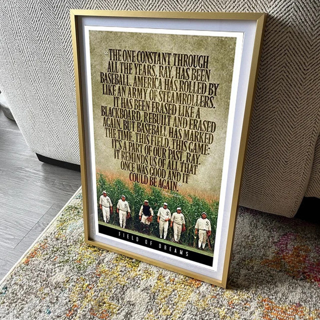 FIELD OF DREAMS Terence Mann Quote Poster No Framed Gift Etsy
