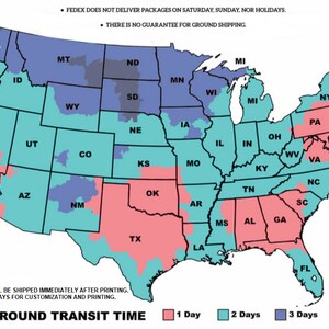 May include: A map of the United States showing FedEx Ground transit times. The map is color-coded to show the number of days it takes to ship a package to different locations.  FedEx Ground does not deliver packages on Saturday, Sunday, or holidays. There is no guarantee for ground shipping.