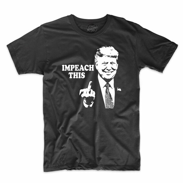 Impeach This Funny Donald Trump Tee