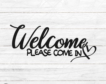 Welcome Please Come In, Welcome Sign svg, Front Door Svg, Please Come In