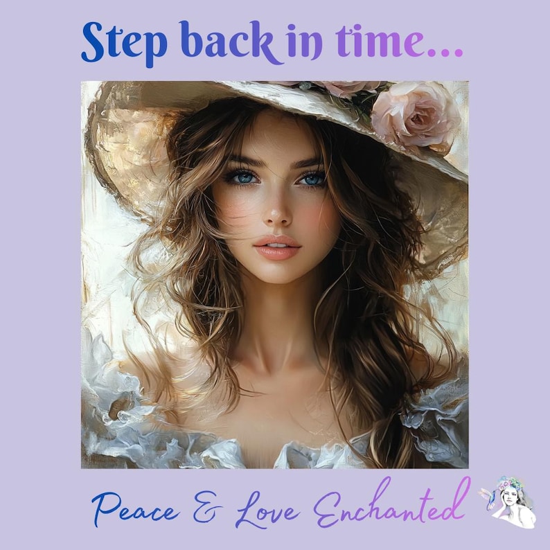 May include: A digital illustration of a woman with long, wavy brown hair and blue eyes, wearing a wide-brimmed hat adorned with roses. The image has text that reads "Step back in time..." and "Peace & Love Enchanted" in a cursive font.