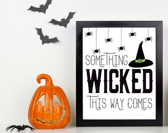 Something Wicked This Way Comes Digital Art Print / Printable Halloween Wall Art / INSTANT DIGITAL DOWNLOAD