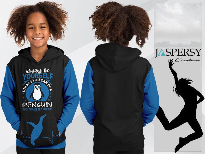 Penguin Hoodie, Always Be Yourself, Statement Hoodie, Kids