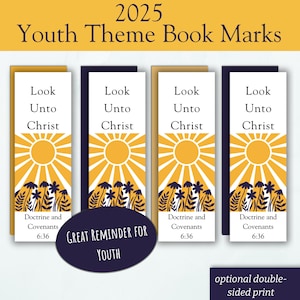 Youth theme 2025 bookmark, Youth Theme Handout , girls camp gift, Young Men Theme, LDS 2025 Theme, lds youth theme 2025, Look Unto Christ