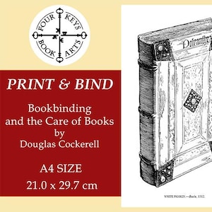 May include: Black and white illustration of a book titled "Bookbinding, and the Care of Books" by Douglas Cockerell. The book is A4 size, measuring 21.0 x 29.7 cm. The cover features a decorative design.