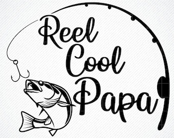Download Reel cool papa svg | Etsy