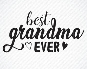 Download Best Grandma Svg Etsy