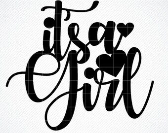 Download Its A Girl Svg Etsy