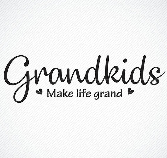 Free Free Grandkids Make Life Grand Svg 446 SVG PNG EPS DXF File