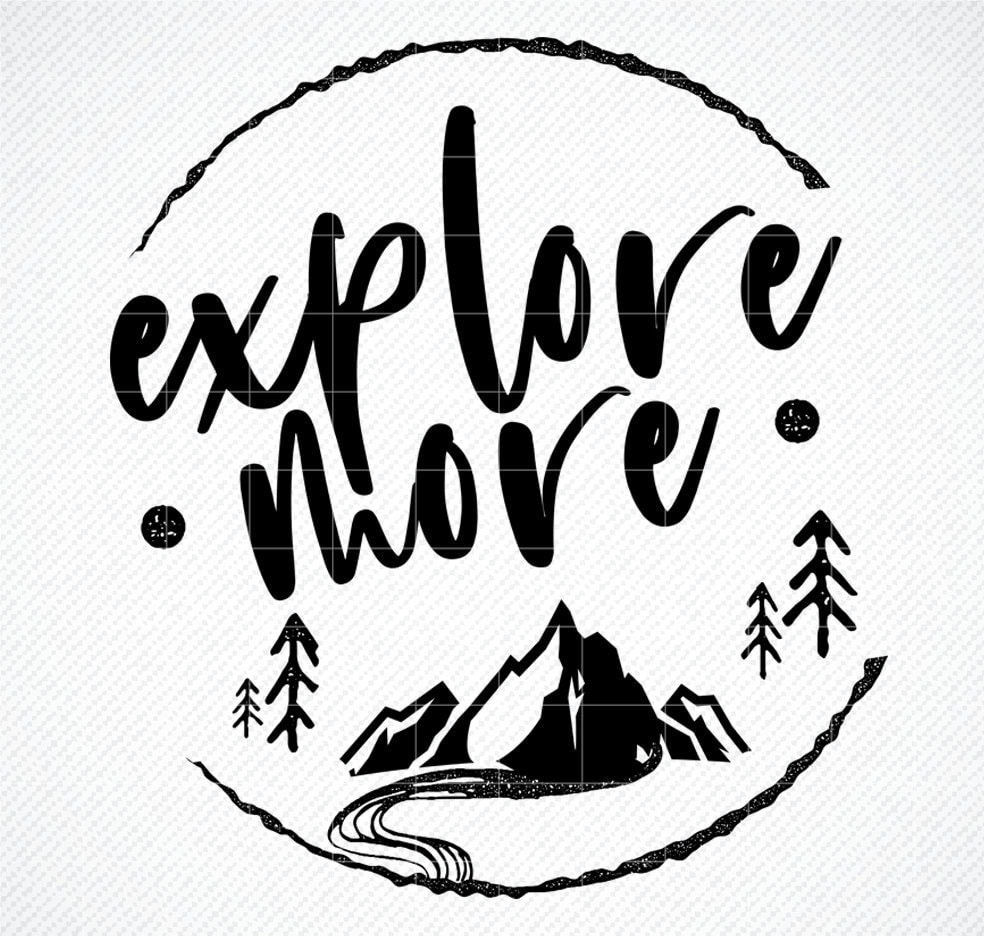 Explore More SVG explore svg Explorer svg explore files for | Etsy