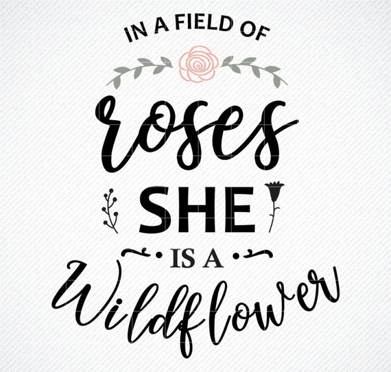Free Free 103 She&#039;s A Wildflower Svg SVG PNG EPS DXF File