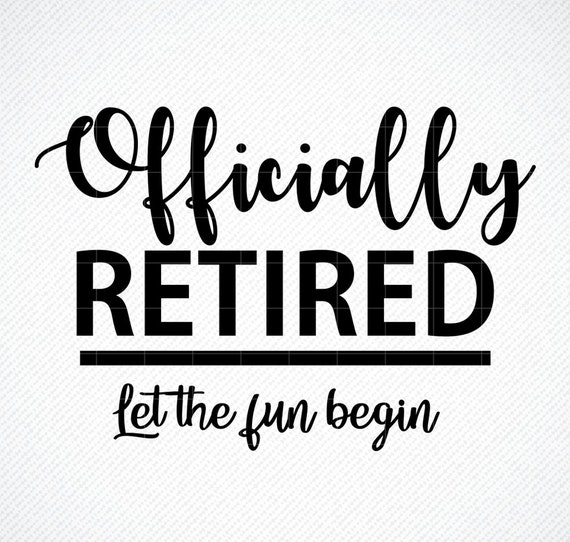 Funny Retirement SVG