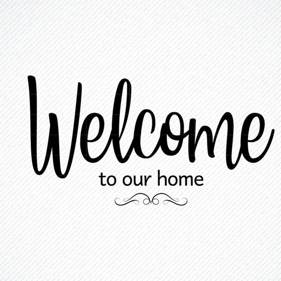 Download Welcome To Our Home Svg Welcome Svg Welcome Svg Couple Svg Etsy