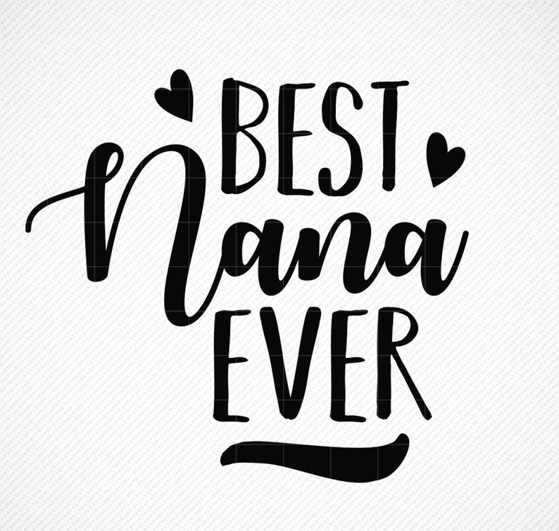 Free Free 349 Free Nana Svg SVG PNG EPS DXF File