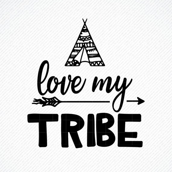 Download Love My Tribe Svg Love My Tribe Love My Tribe Png Love My Etsy