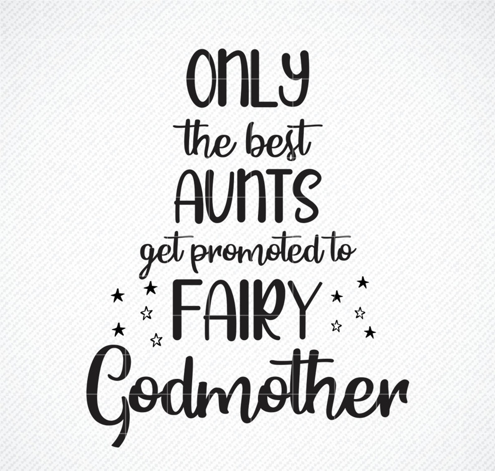 Free Free 252 Promoted To Godmother Svg SVG PNG EPS DXF File
