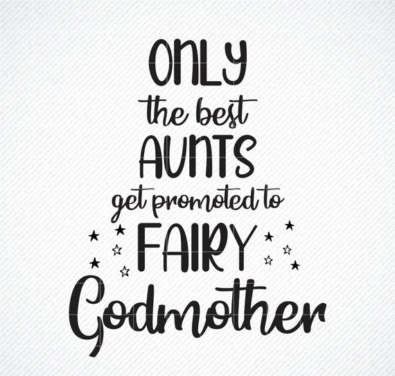 Free Free 252 Promoted To Godmother Svg SVG PNG EPS DXF File