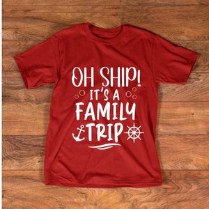 Oh Ship It's a Family Trip SVG, Cruise Svg, Summer SVG, Png, Eps, Dxf ...