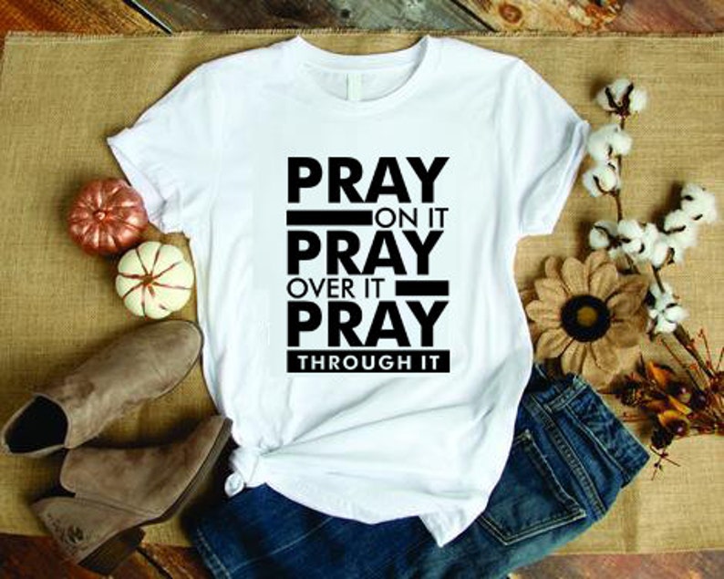 Pray on It SVG Pray Over It Pray Through It Prayer SVG - Etsy