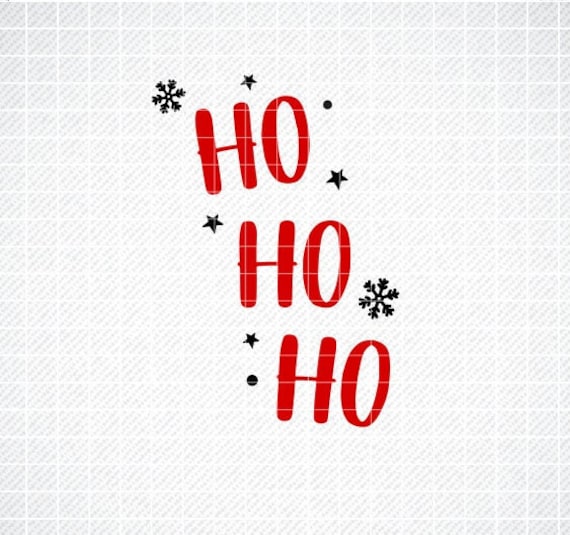 Ho Ho Ho SVG Christmas SVG Holiday SVG Png Eps Dxf | Etsy