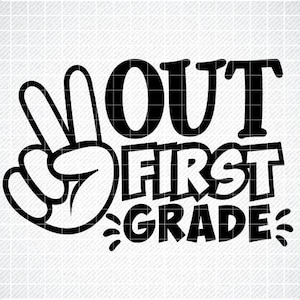 Peace Out First Grade Svg, Maglietta per la laurea dei bambini Svg, Ultimo giorno di scuola Svg, Ultimo giorno di prima elementare Svg, Maglietta per la prima elementare Svg