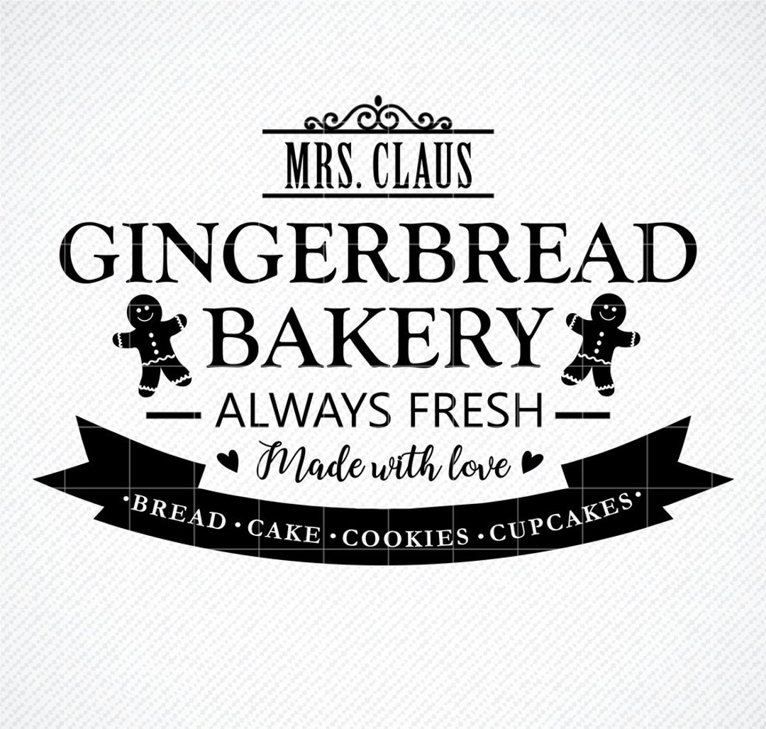 Mrs Claus Gingerbread Bakery Sign SVG, Christmas SVG, Holiday SVG, Png