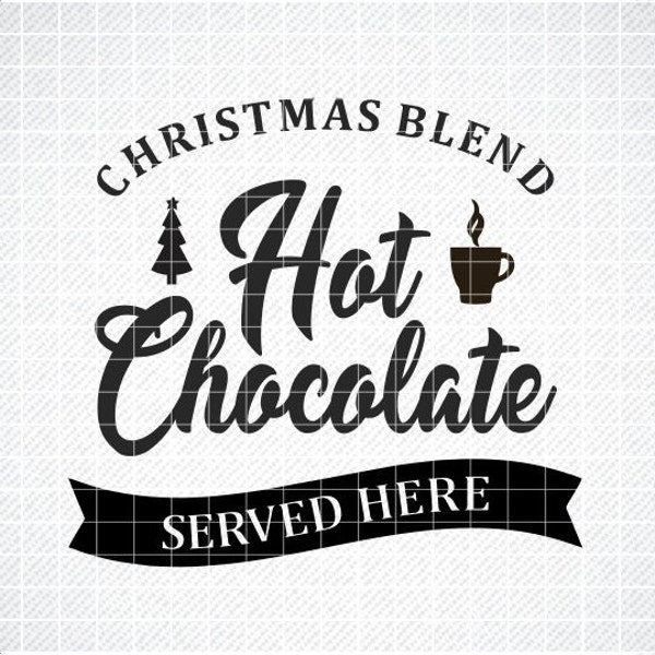 Mélange de Noël chocolat chaud servi ici signe, Signe SVG, Mélange de Noël Signe SVG, Chocolat chaud SVG Signe de Noël Svg, Hot Cocoa Sign svg