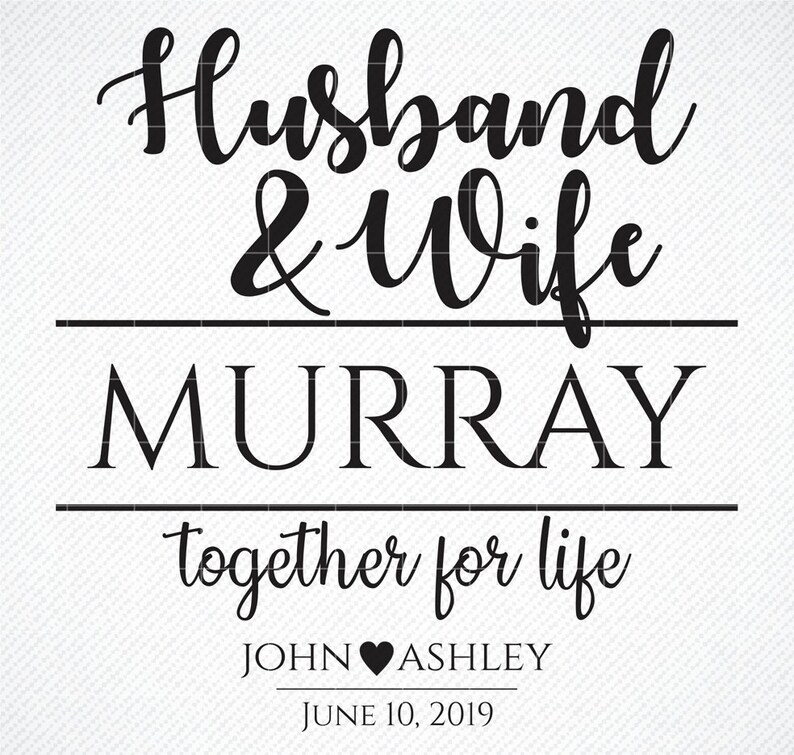 Free Free 278 Husband And Wife Quotes Svg SVG PNG EPS DXF File