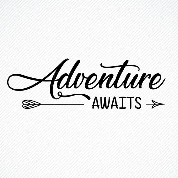 Download Adventure Awaits Svg Adventure Awaits Png Adventure Awaits Etsy